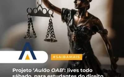 Projeto ‘Aulão OAB’: lives todo sábado, para estudantes do direito revisarem conteúdo para a prova